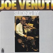 Joe Venuti - Sliding By (1977)
