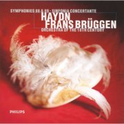 Orchestra Of The 18th Century, Frans Brüggen - Haydn: Symphonies Nos. 88 & 89, Sinfonia Concertante (2000)