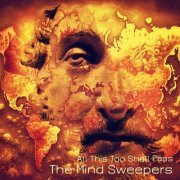 The Mind Sweepers - All This Too Shall Pass (2024) [Hi-Res]