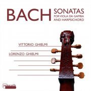 Vittoria Ghielmi, Lorenzo Ghielmi - JS Bach: Sonatas for Viola da Gamba and Harpsichord (2013)