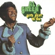 Al Green - Gets Next To You (1971) [2009]