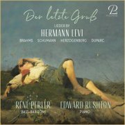 René Perler - Der Letzte Gruss - Lieder by Hermann Levi (2021) Hi-Res