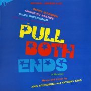 Anthony King & John Schroeder - Pull Both Ends (Original London Cast) (1972)