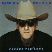 Hank Wangford - Stormy Horizons (1990)