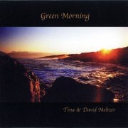 Tina And David Meltzer - Green Morning (Reissue) (1969/2001)