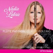Bernard Riche, Dominic Girard, Jonathan Turgeon, Nadia Labrie - Flûte Passion: Claude Bolling - Suite for Flute and Jazz Piano Trio (2024) [Hi-Res]