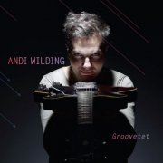 Andi Wilding - Groovetet (2016)