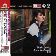 Anna Kolchina - Dark Eyes (2016) [SACD]