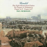 Paul Nicholson - Handel: The 8 Great Suites for Harpsichord (1995)