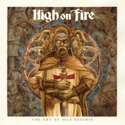 High On Fire - The Art of Self Defense (2023) Hi Res