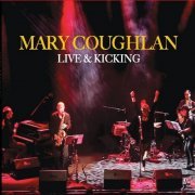 Mary Coughlan - Live & Kicking (2018)