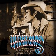 VA - Heartworn Highways (Original Motion Picture Soundtrack) (2016)