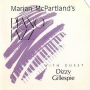 Marian McPartland, Dizzy Gillespie - Marian McPartland's Piano Jazz With Guest Dizzy Gillespie (1985)