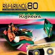 Righeira - Reference 80 (2012)