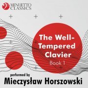 Mieczyslaw Horszowski - The Well-Tempered Clavier, Book 1 (2020)
