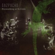 Gazpacho - Fireworking at St.Croix (At St.Croix) (2022) Hi Res