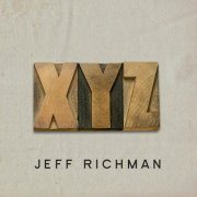 Jeff Richman - XYZ (2023) [Hi-Res]