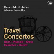 Ensemble Diderot & Johannes Pramsohler - Travel Concertos (2022) [Hi-Res]