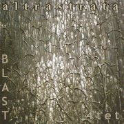 Blast4tet - Altrastrata (2002)