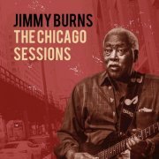 Jimmy Burns - The Chicago Sessions (2020)
