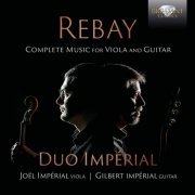 Joël Impérial & Gilbert Impérial - Rebay: Music for Viola and Guitar (2021) [Hi-Res]