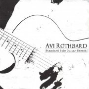 Avi Rothbard - Standard Solo Guitar Sketch (2010)