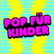 Kidz Bop Kids - Pop für Kinder (2023)