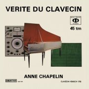 Anne-Francoise Chapelin - Anne-Francoise Chapelin: verite du clavecin (2013) [Hi-Res]