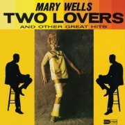 Mary Wells - Two Lovers (2021) [Hi-Res]