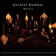 Quintet Bumbac - Miroirs (2020)
