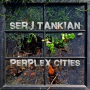 Serj Tankian - Perplex Cities (2022) Hi Res