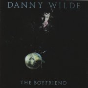 Danny Wilde - The Boyfriend (1986)