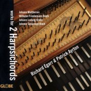 Richard Egarr & Patrick Ayrton - Works for 2 Harpsichords (1999)