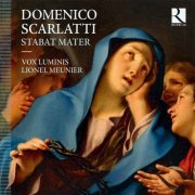 Vox Luminis, Lionel Meunier - Scarlatti: Stabat Mater (2014)