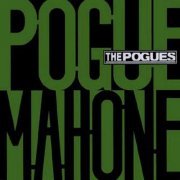 The Pogues - Pogue Mahone (Expanded Edition) (1995) FLAC