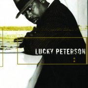 Lucky Peterson - Deal With It (1999)