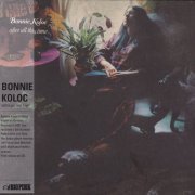 Bonnie Koloc - After All This Time (Rorean Remastered) (1971/2015)