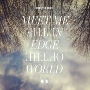 Over The Rhine - Meet Me At The Edge Of The World (2013)