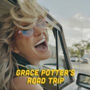 Grace Potter - Grace Potter's Road Trip (2024)