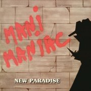 New Paradise - Manimaniac [Single] (1985)