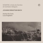 Andrea De Carlo, Luca Guglielmi - Sonatae a Viola da Gamba & Cembalo Obligato (2023) [Hi-Res]