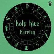 Holy Hive - Harping (2019)