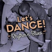 VA - Let's Dance! Rhythm'n Blues [3CD] (2016)