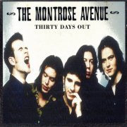 The Montrose Avenue - Thirty Days Out (1998)