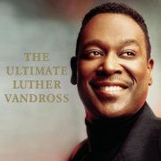 Luther Vandross - The Ultimate Luther Vandross (2006)