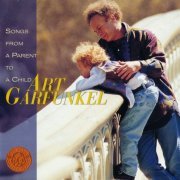 Art Garfunkel - Songs From A Parent To A Child (1997) CD-Rip