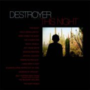 Destroyer - This Night (2002)