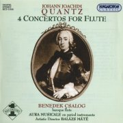 Benedek Csalog - Quantz: 4 Concertos for Flute (2000)