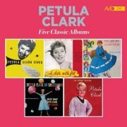 Petula Clark - Five Classic Albums (Pet Clark Sings / a Date with Pet / You Are My Lucky Star/ In Hollywood / In Other Words) (2024 Digitally Remastered) (2024)