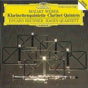 Eduard Brunner, Hagen Quartett - Mozart, Weber: Clarinet Quintets (1988)